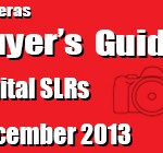 Buyer`s Guide Digital SLRs – December 2013