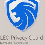 Safeguard your smartphone data with Leo Privacy Guard 2.0